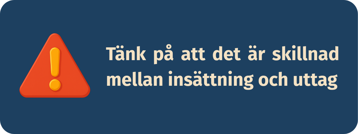 Grafisk påminnelse om att insättningar och uttag kan fungera olika på nätcasinon